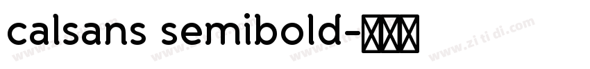 calsans semibold字体转换